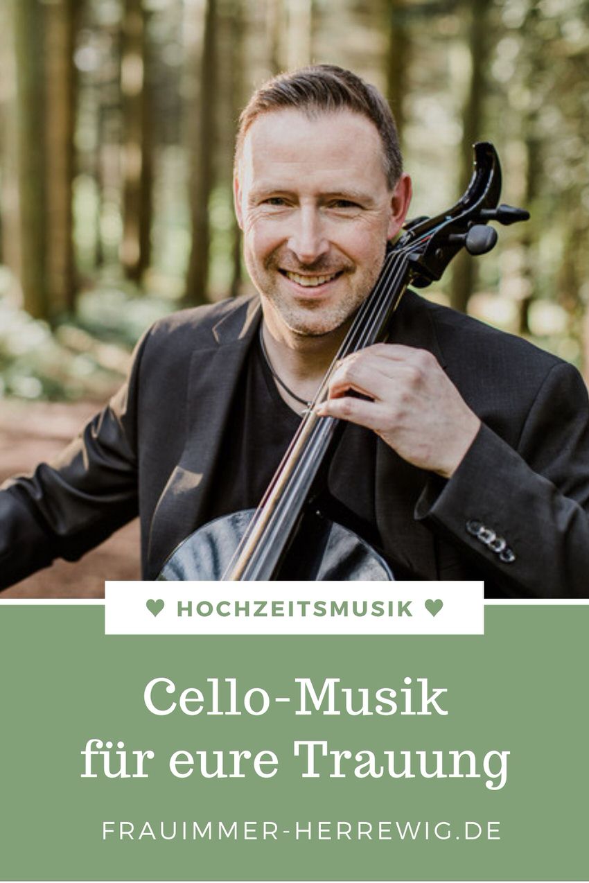 Cello musik fuer trauung – gesehen bei frauimmer-herrewig.de