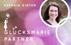 Glücksmarie Partner: Kathrin Girten
