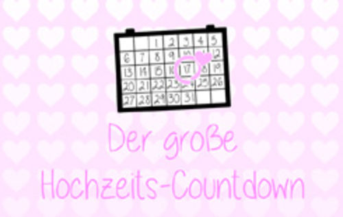 Hochzeits-Countdown für eure Hochzeitsplanung